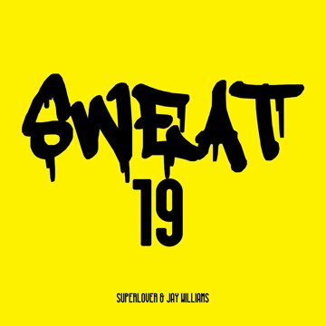 Obálka uvítací melodie Sweat 19 (Extended Mix)