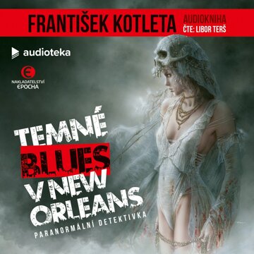 Obálka audioknihy Temné blues v New Orleans