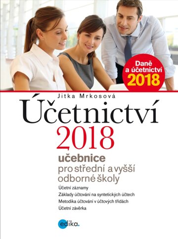 Obálka knihy Účetnictví 2018, učebnice pro SŠ a VOŠ