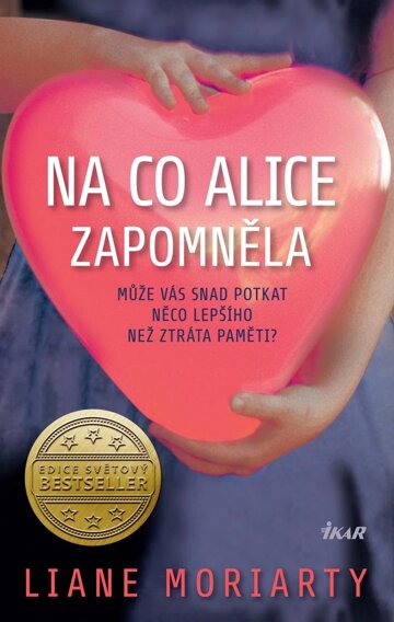 Obálka knihy Na co Alice zapomněla