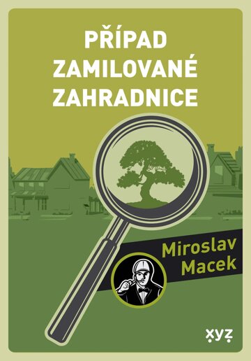 Obálka knihy Případ zamilované zahradnice