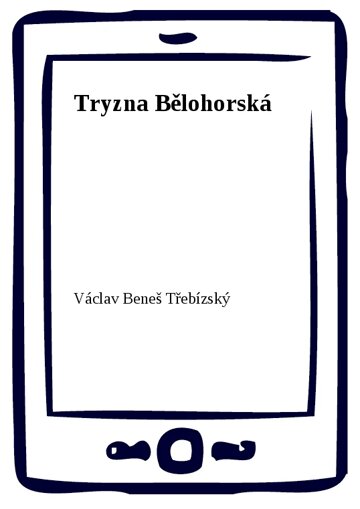 Obálka knihy Tryzna Bělohorská