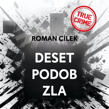 Obálka audioknihy Deset podob zla