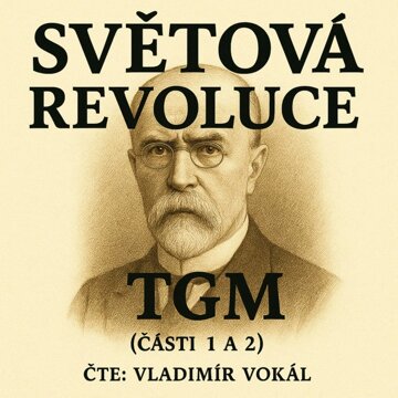 Obálka audioknihy Světová revoluce - části 1 a 2