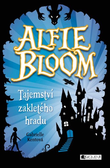 Obálka knihy Alfie Bloom - Tajemství zakletého hradu