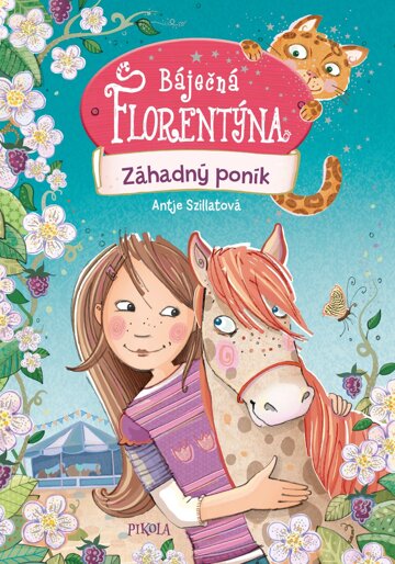 Obálka knihy Báječná Florentýna: Záhadný poník