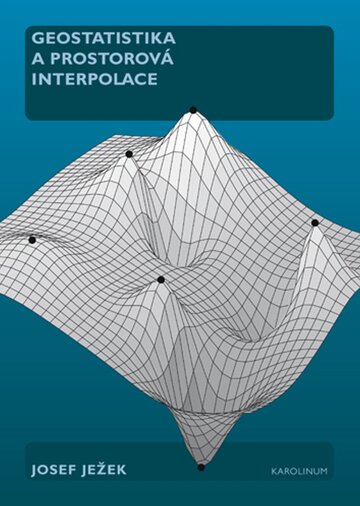Obálka knihy Geostatistika a prostorová interpolace