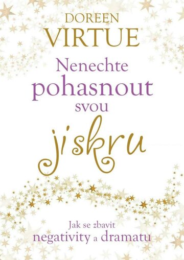 Obálka e-magazínu Nenechte pohasnout svou jiskru – Jak se zbavit negativity a napětí