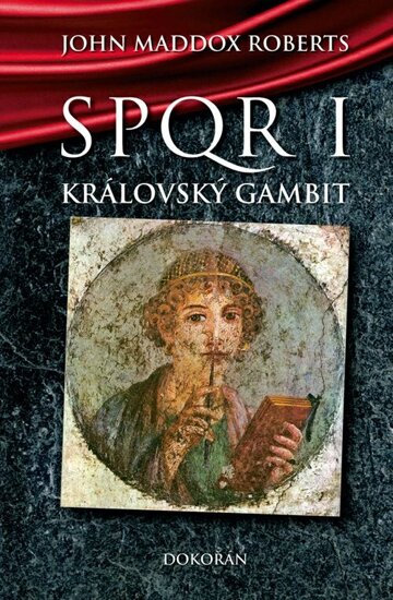 Obálka knihy Královský gambit (SPQR I)