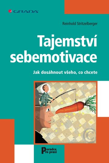 Obálka knihy Tajemství sebemotivace