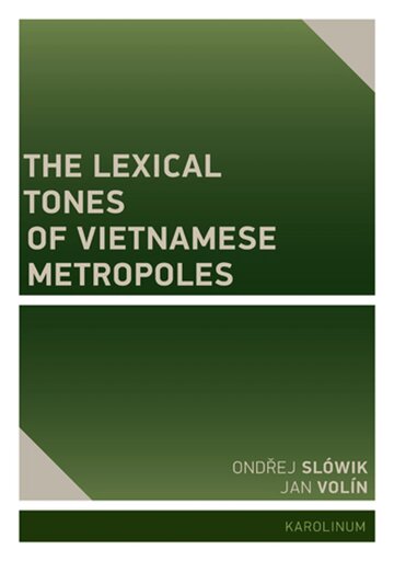Obálka knihy The Lexical Tones of Vietnamese Metropoles