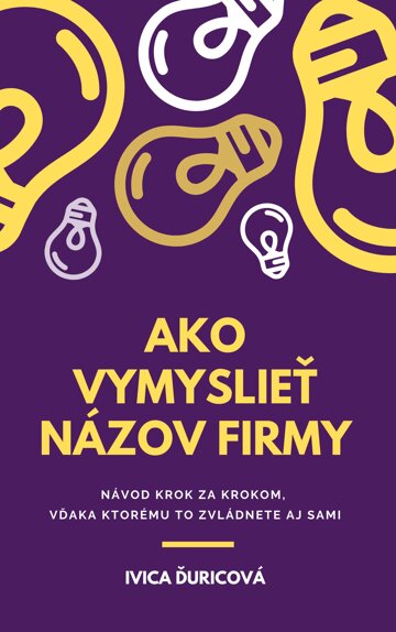 Obálka knihy Ako vymyslieť názov firmy