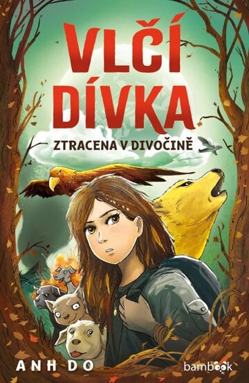 Obálka knihy Vlčí dívka - Ztracena v divočině