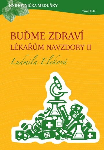 Obálka knihy Buďme zdraví lékařům navzdory 2