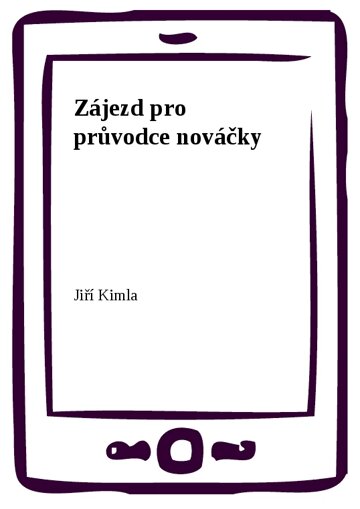 Obálka knihy Zájezd pro průvodce nováčky