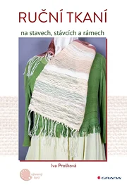 Ruční tkaní na stavech, stávcích a rámech