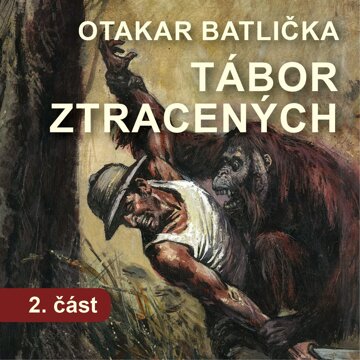 Obálka audioknihy Tábor ztracených – 2. část