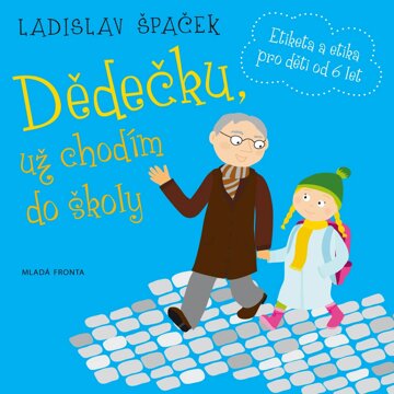 Obálka audioknihy Dědečku, už chodím do školy