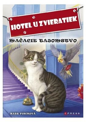 Obálka knihy Hotel u zvieratiek - Mačacie tajomstvo