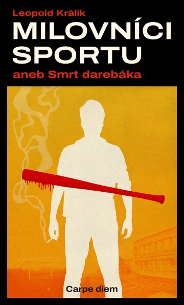Obálka knihy Milovníci sportu aneb Smrt darebáka