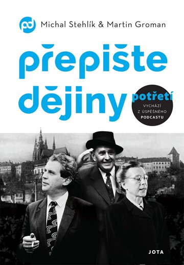 Obálka knihy Přepište dějiny potřetí