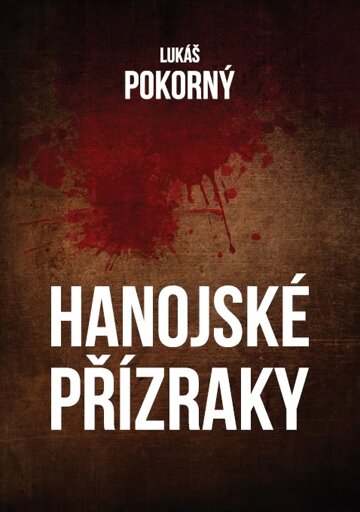 Obálka knihy Hanojské přízraky