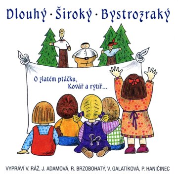 Obálka audioknihy Dlouhý, Široký a Bystrozraký…