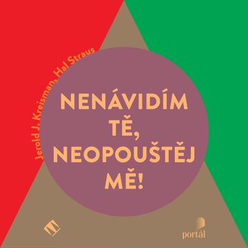 Obálka audioknihy Nenávidím tě, neopouštěj mě!