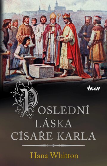 Obálka knihy Poslední láska císaře Karla