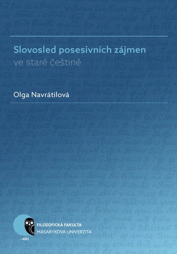 Slovosled posesivních zájmen ve staré češtině