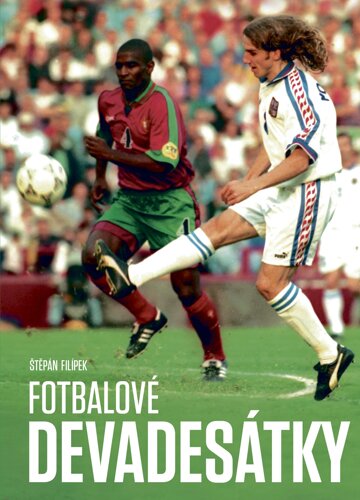 Obálka knihy Fotbalové devadesátky