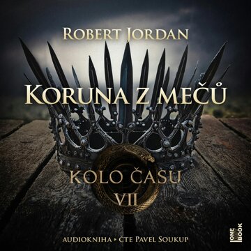 Obálka audioknihy Kolo času VII.: Koruna z mečů