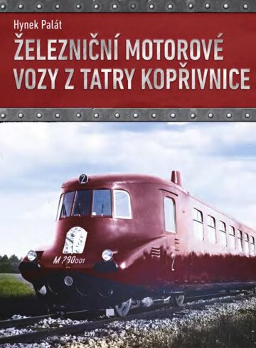 Železniční motorové vozy z Tatry Kopřivnice