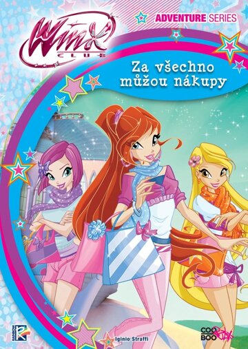 Obálka knihy Winx Adventure Series - Za všechno můžou nákupy (4)