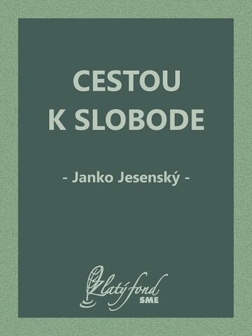 Obálka knihy Cestou k slobode