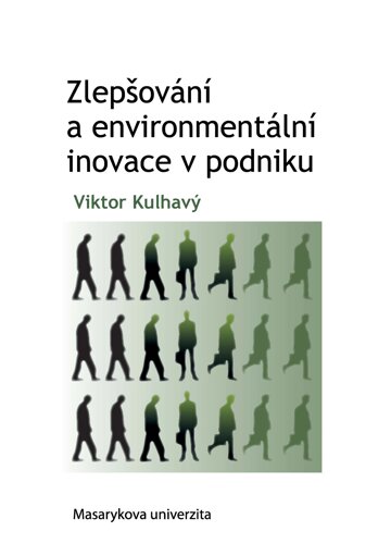 Obálka knihy Zlepšování a environmentální inovace v podniku