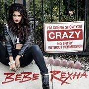 I'm Gonna Show You Crazy (Chorus)