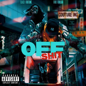 Obálka uvítací melodie Off Shit (feat. Fivio Foreign)