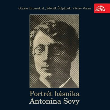 Obálka audioknihy Portrét básníka Antonína Sovy