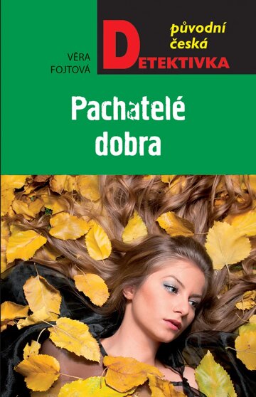 Obálka knihy Pachatele dobra