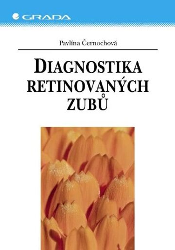 Obálka knihy Diagnostika retinovaných zubů