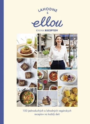 Obálka knihy Lahodne s Ellou: Kniha receptov