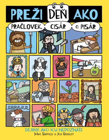 Obálka knihy Preži deň ako pračlovek, cisár či pisár