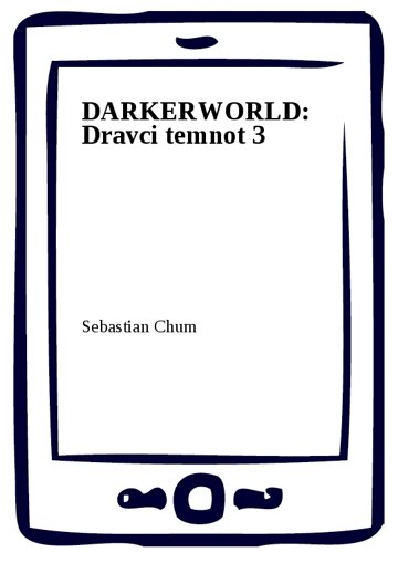 Obálka knihy DARKERWORLD: Dravci temnot 3