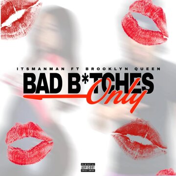 Obálka uvítací melodie Bad Bitches Only (feat. Brooklyn Queen)