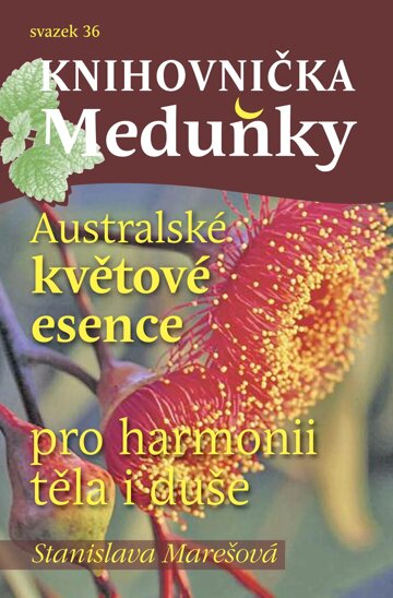 Obálka e-magazínu Knihovnička Meduňky KM36 Australské květové esence - Stanislava Marešová
