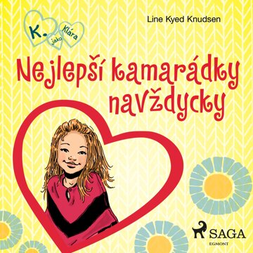Obálka audioknihy K. jako Klára 1 – Nejlepší kamarádky navždycky