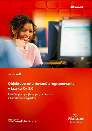 Obálka knihy Objektovo orientované programovanie v jazyku C# 3.0