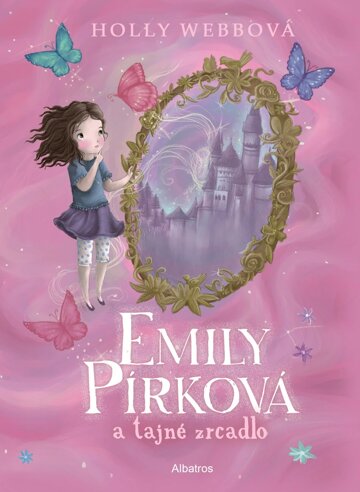 Obálka knihy Emily Pírková a tajné zcadlo