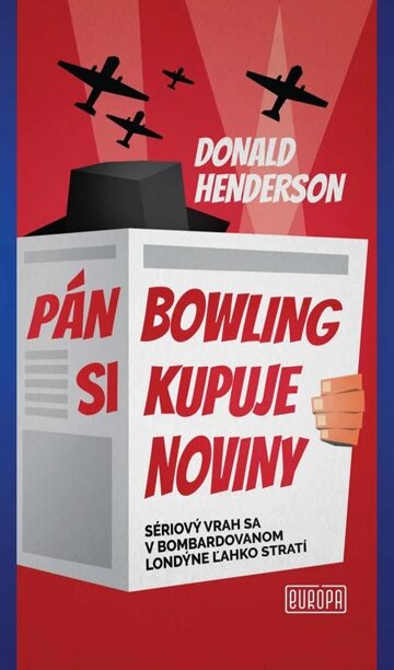 Obálka knihy Pán Bowling si kupuje noviny
